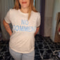 TSHIRT NO COMMENT