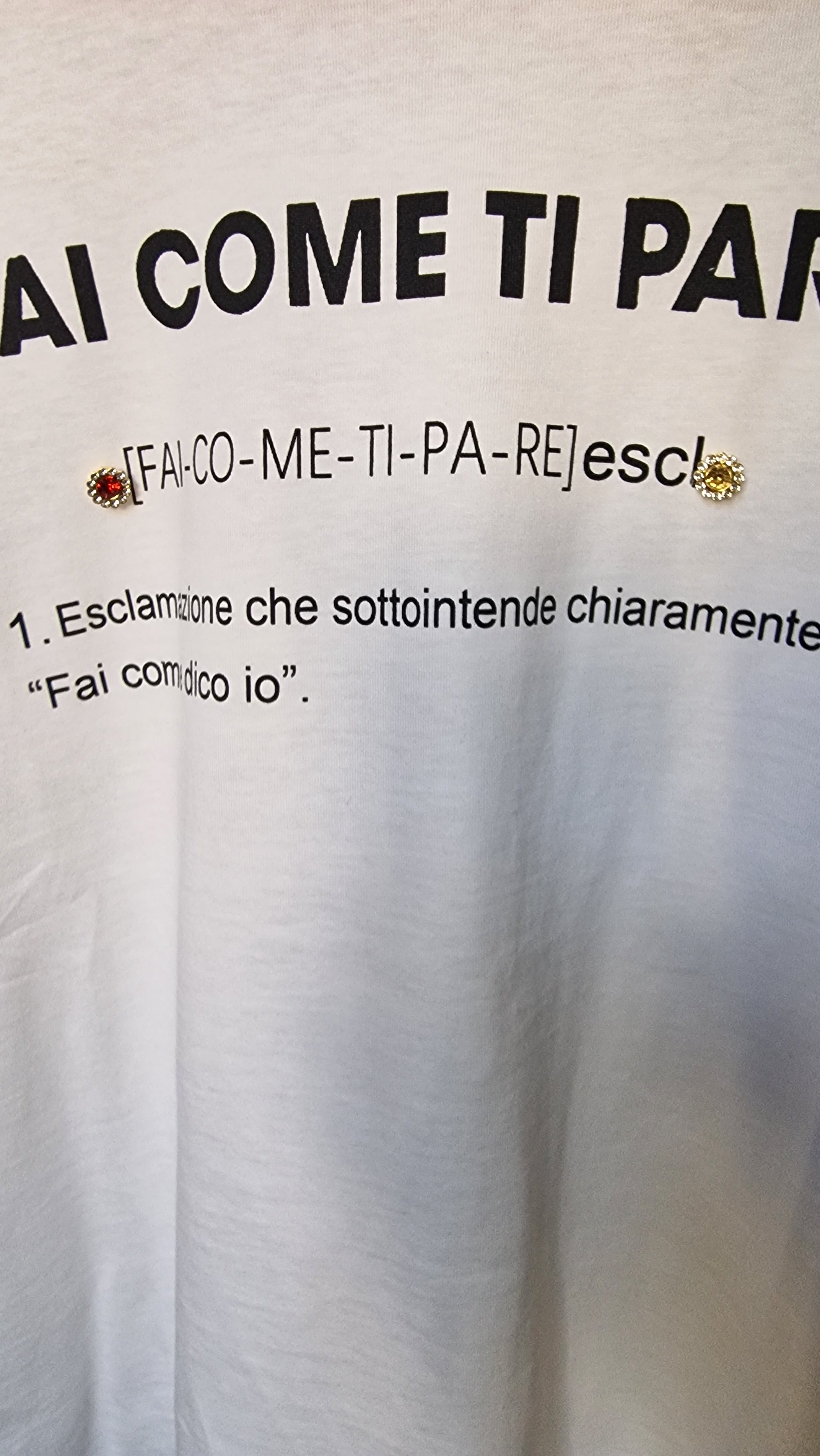 T-shirt FAI COME TI PARE